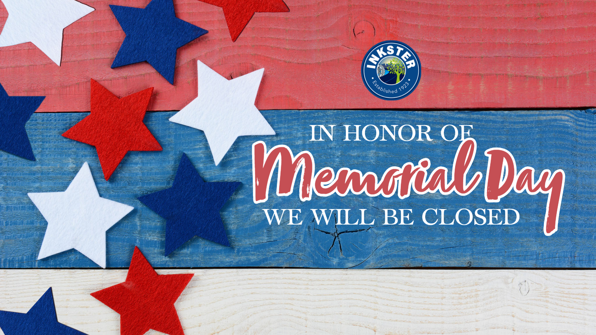 Closed Memorial day